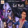 About Jai Kali Song